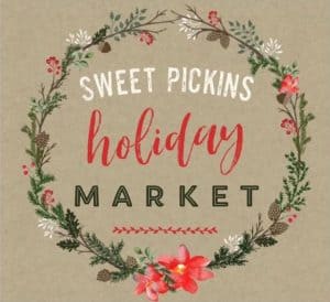 Sweet Pickins-Holiday Market