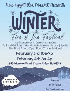 Fire&Ice Festival, Feb. 2024 New Egypt Flea Market