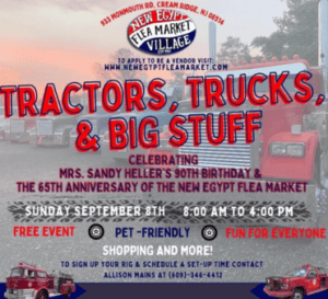 Event- Tractors, Trucks, & Big Stuff at New Egypt Flea Market